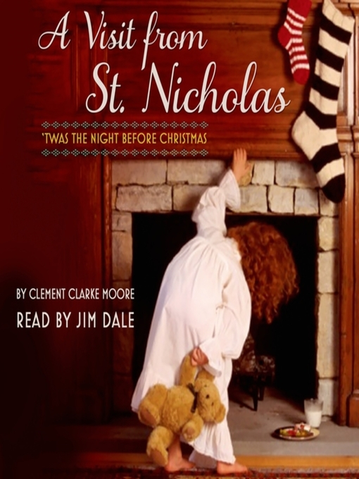Title details for A Visit from St. Nicholas by Clement Clarke Moore - Wait list